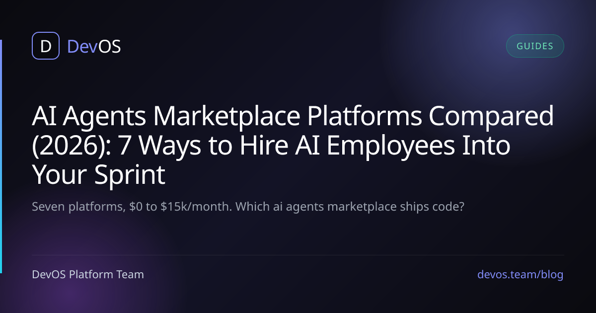 AI Agents Marketplace Platforms Compared (2026): 7 Ways to Hire AI Employees Into Your Sprint